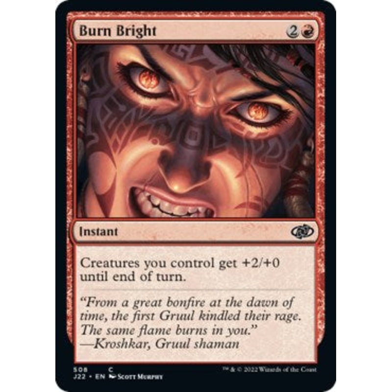 Burn Bright (J22-508) – Jumpstart 2022 [Common]